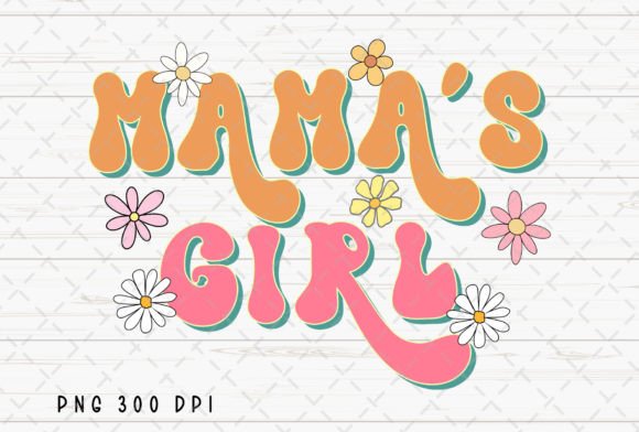 Retro Mama's Girl Mother's Day Mom PNG: A Designer's Take on Nostalgic Charm